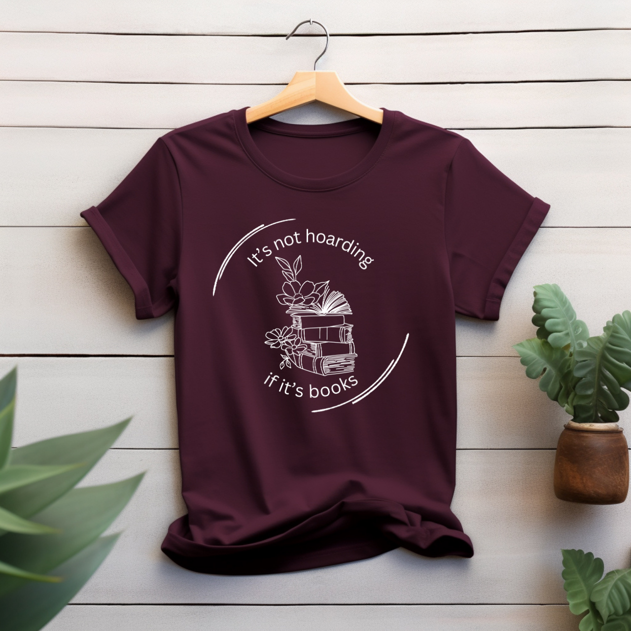 "It's not hoarding if it's books" T-shirt