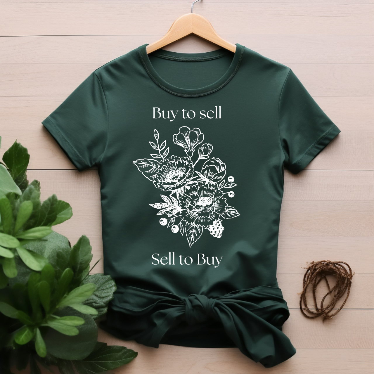 "Buy to sell, sell to buy" T-shirt