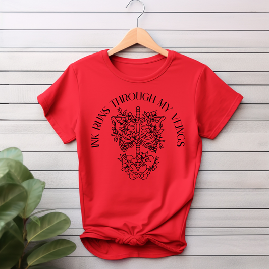 "Ink runs through my veins" T-shirt