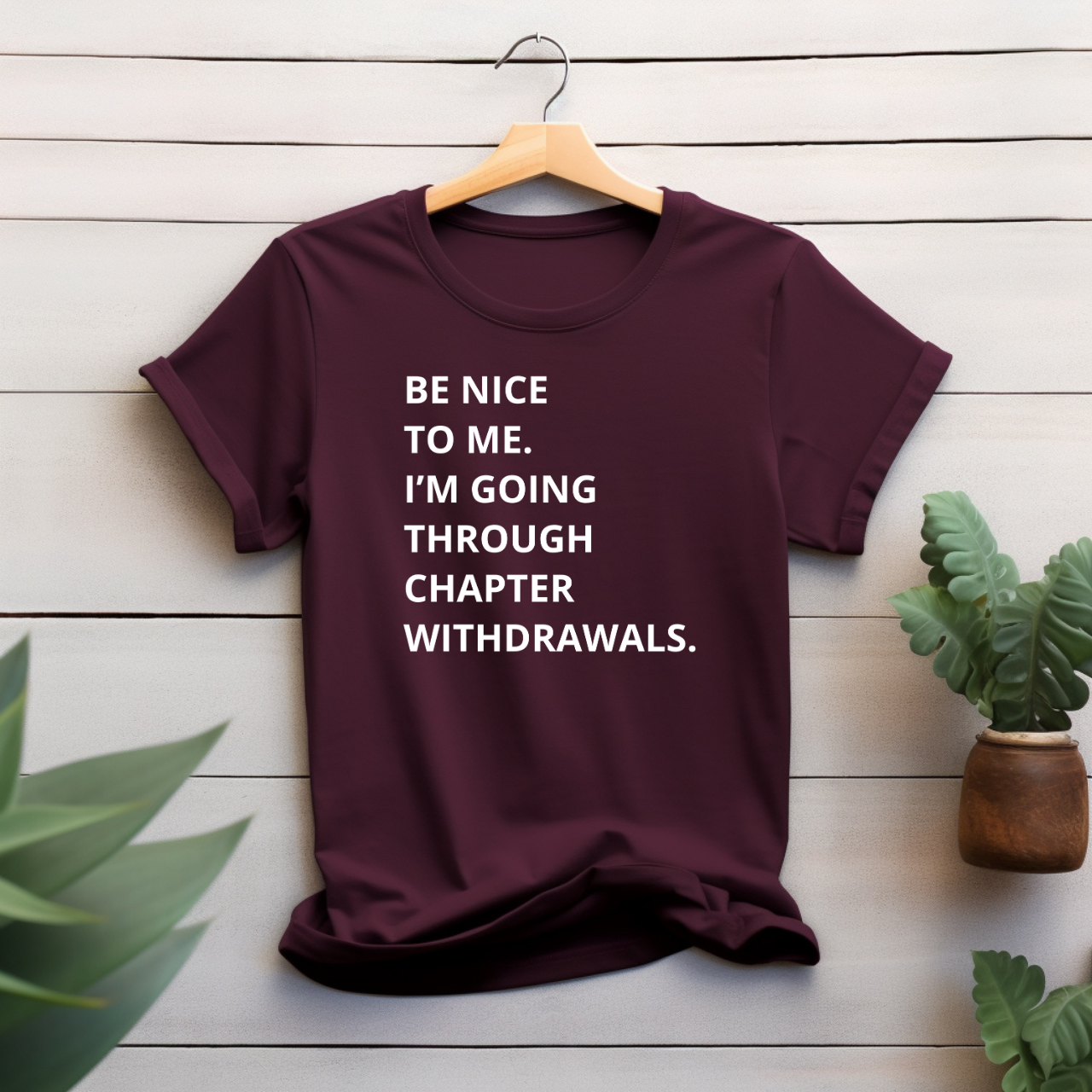 "Be nice to me II" T-shirt