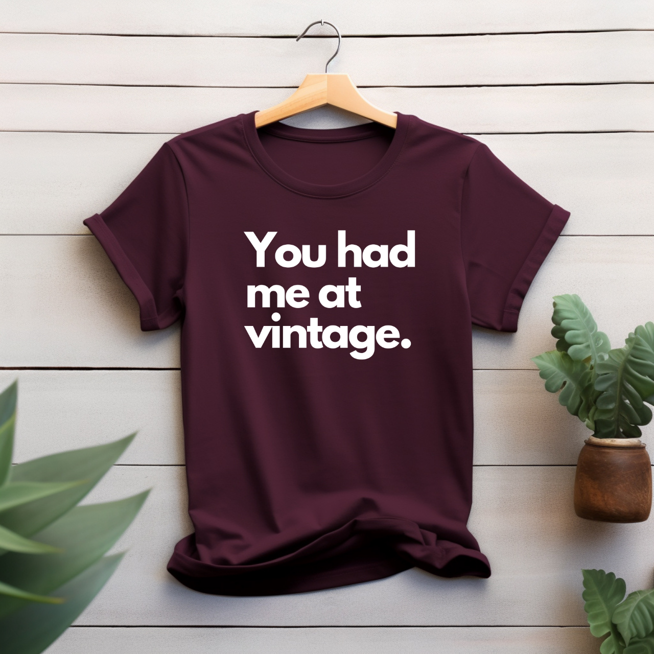 "You had me at vintage" T-shirt