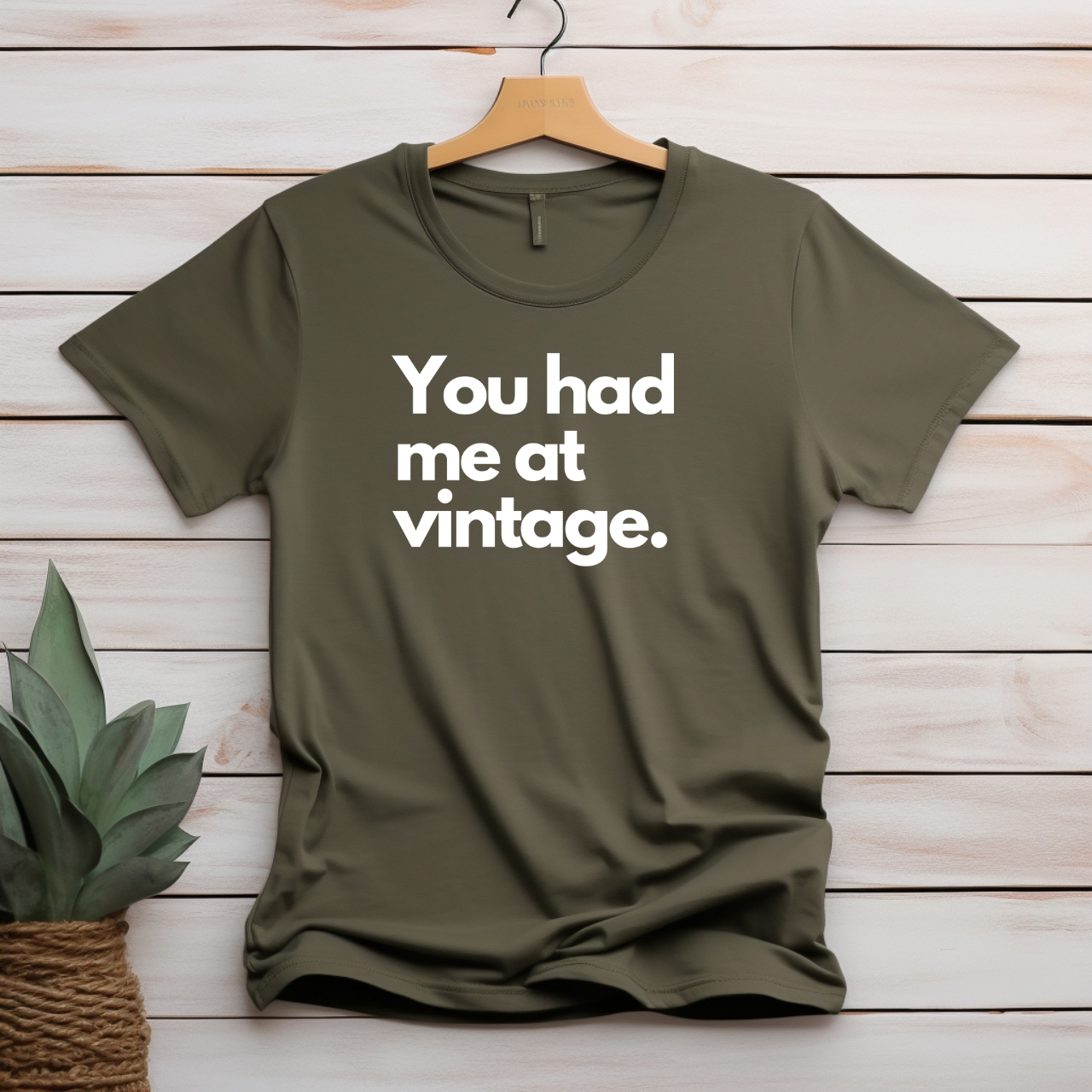 "You had me at vintage" T-shirt