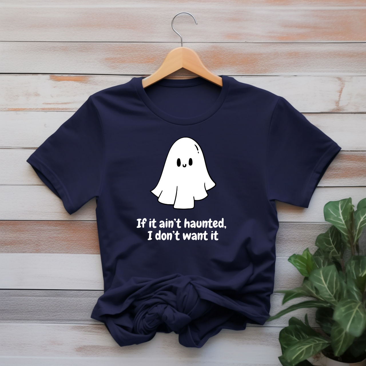 "If it ain't haunted" T-shirt