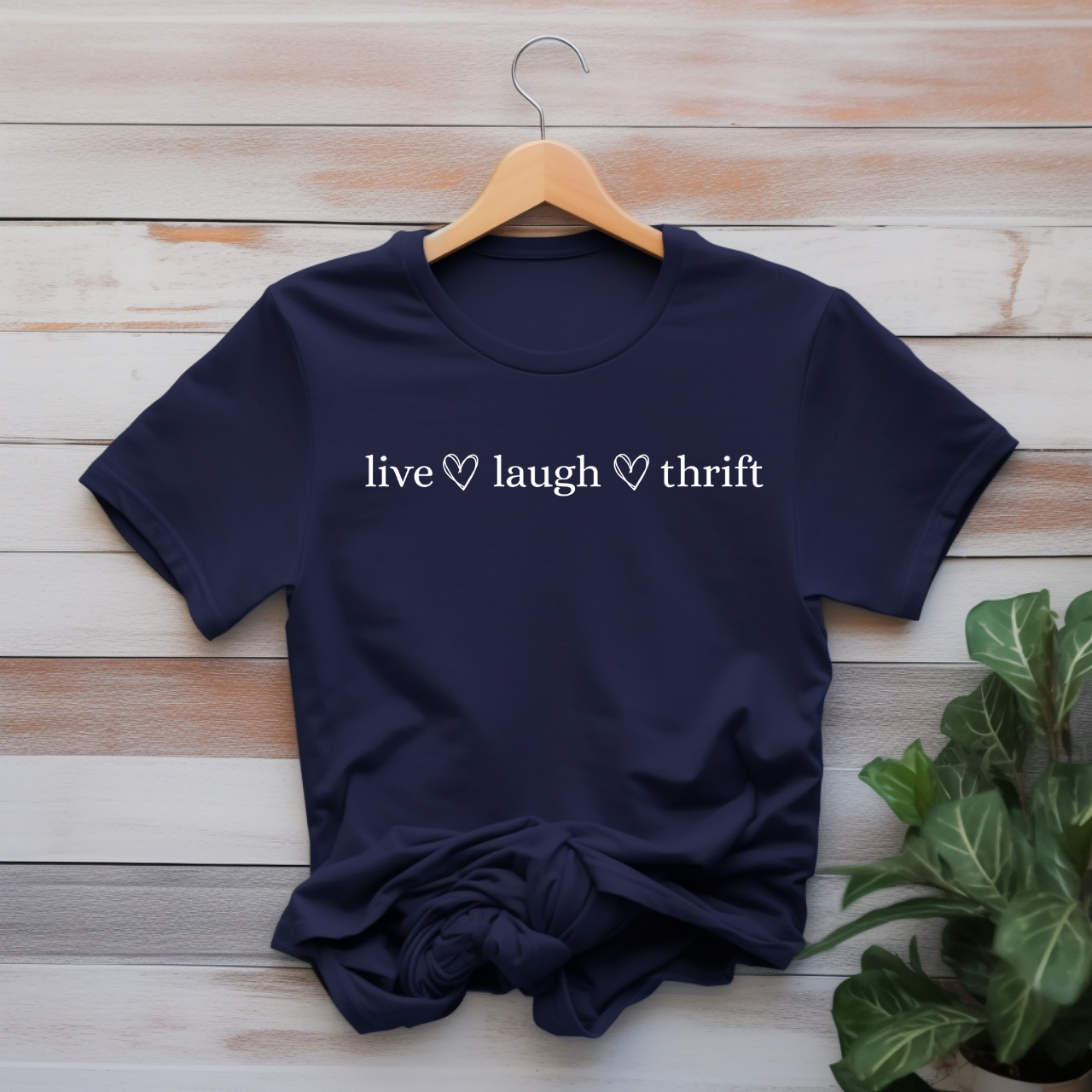 "Live Laugh Thrift" T-shirt