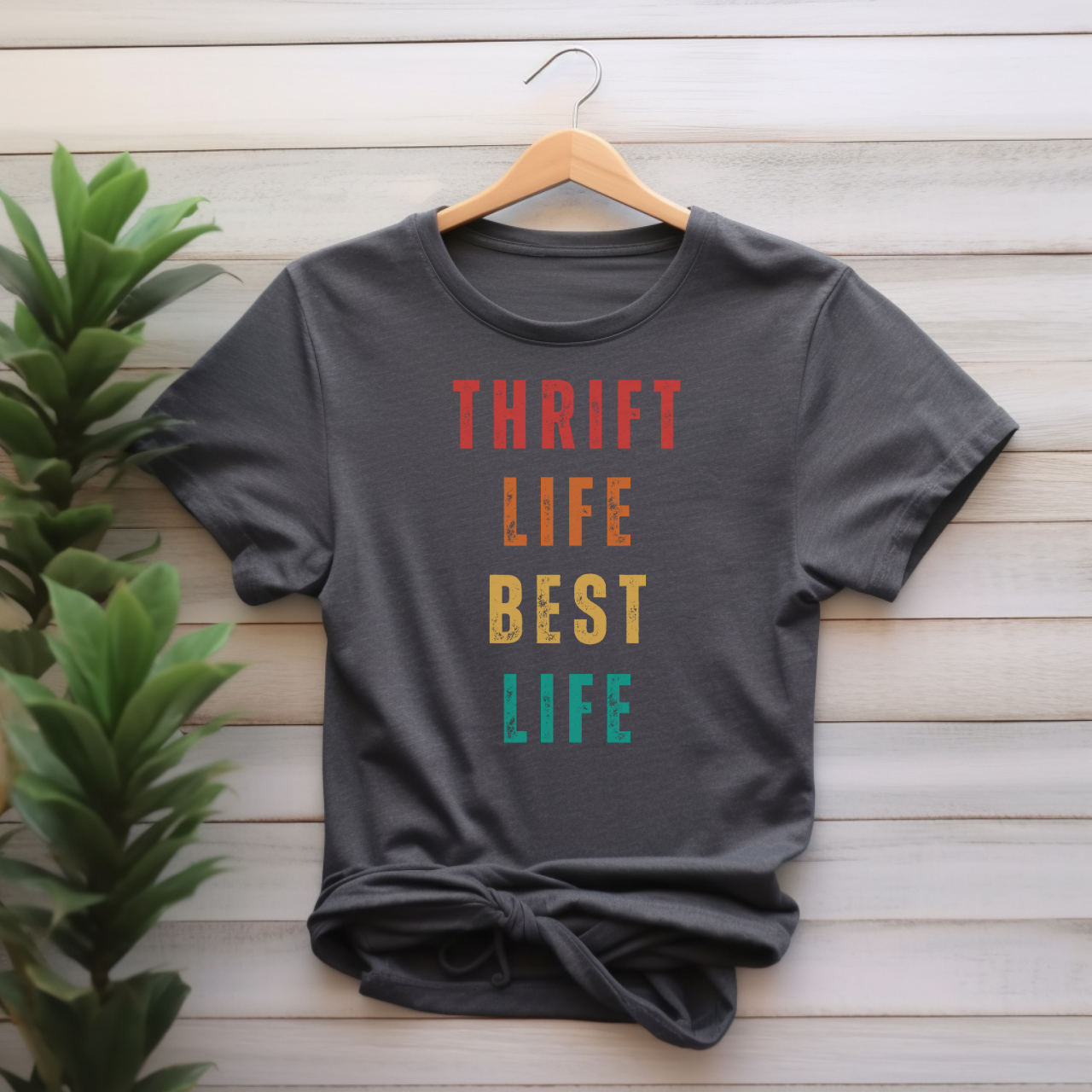 "Thrift Life Best Life" T-shirt