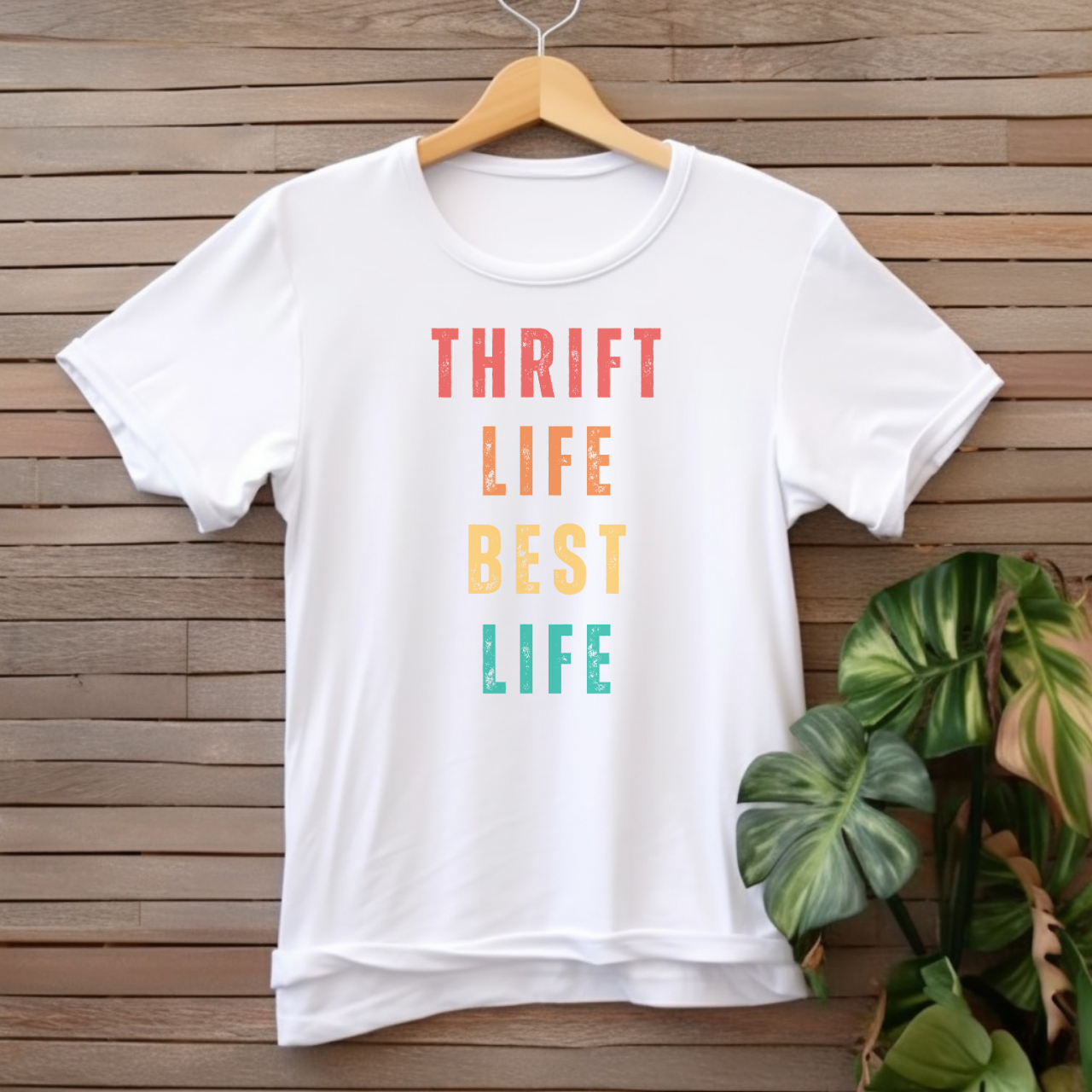 "Thrift Life Best Life" T-shirt