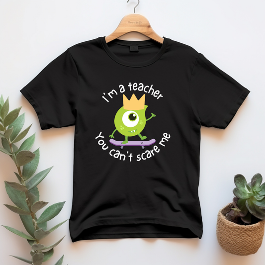"I'm A Teacher" T-shirt