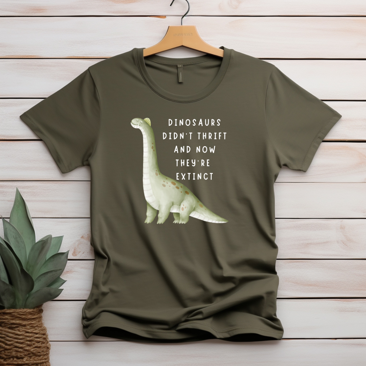 "Dinosaurs didn't thrift" T-shirt