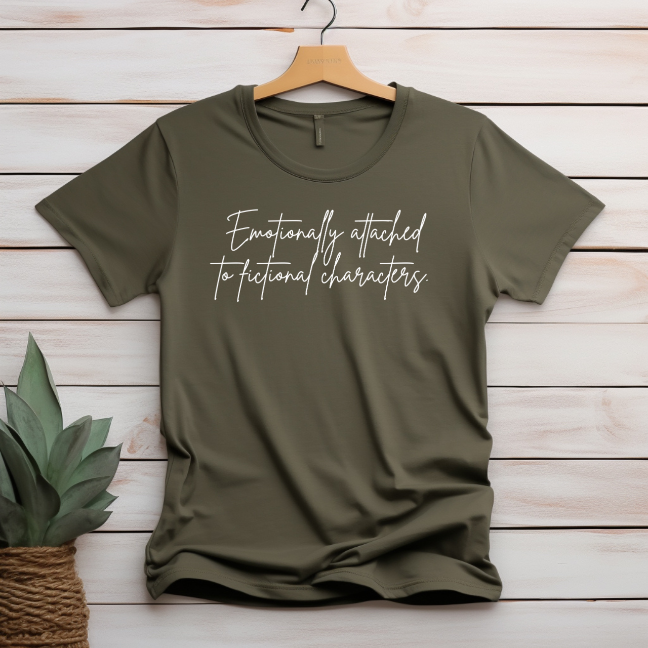 "Emotionally attached to fictional characters" T-shirt
