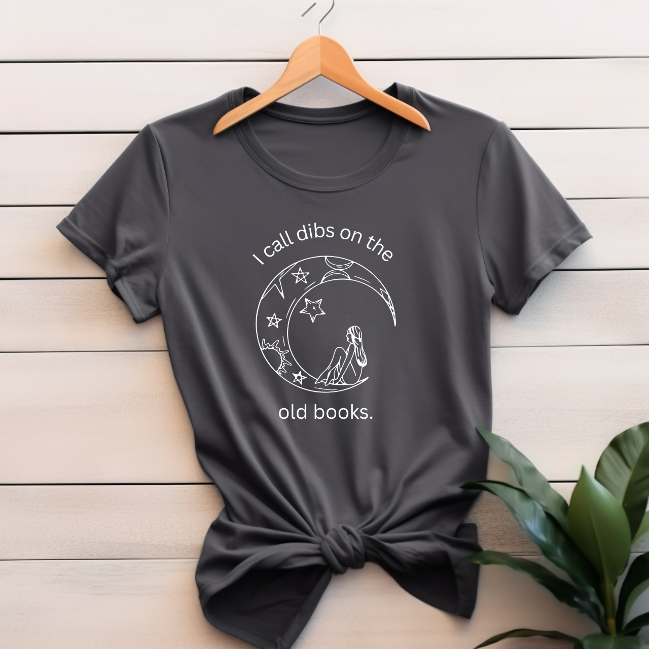 "I call dibs on the old books" T-shirt