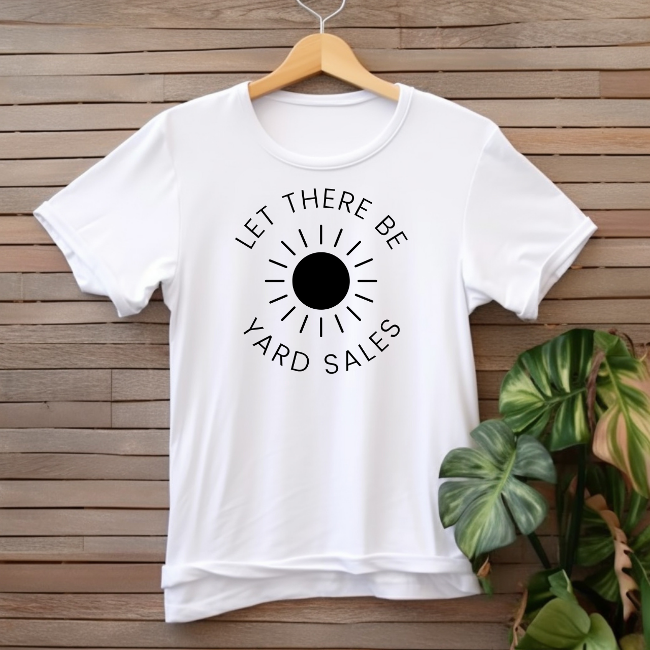 "Let there be yard sales" T-shirt