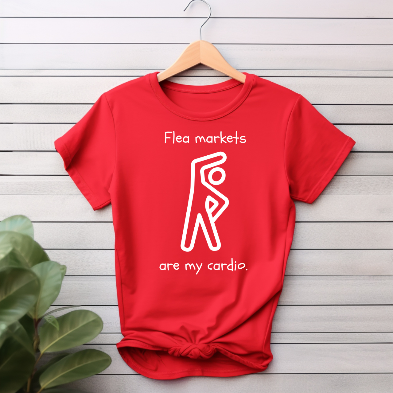 "Flea markets are my cardio" T-shirt