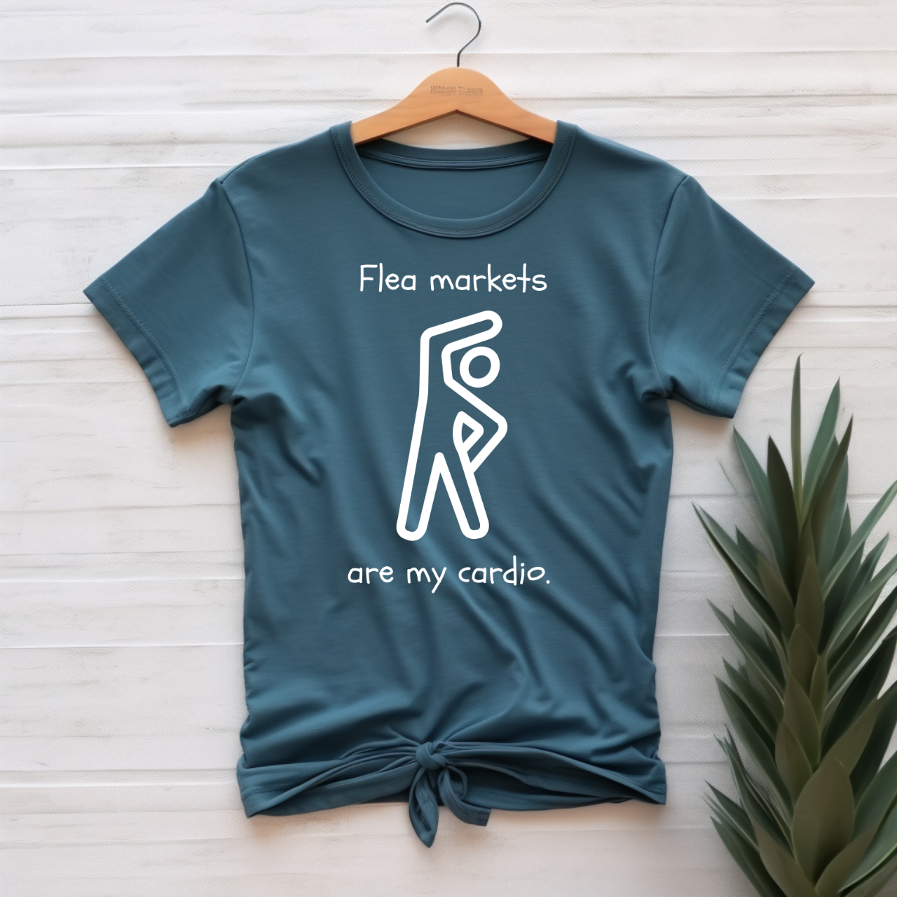 "Flea markets are my cardio" T-shirt