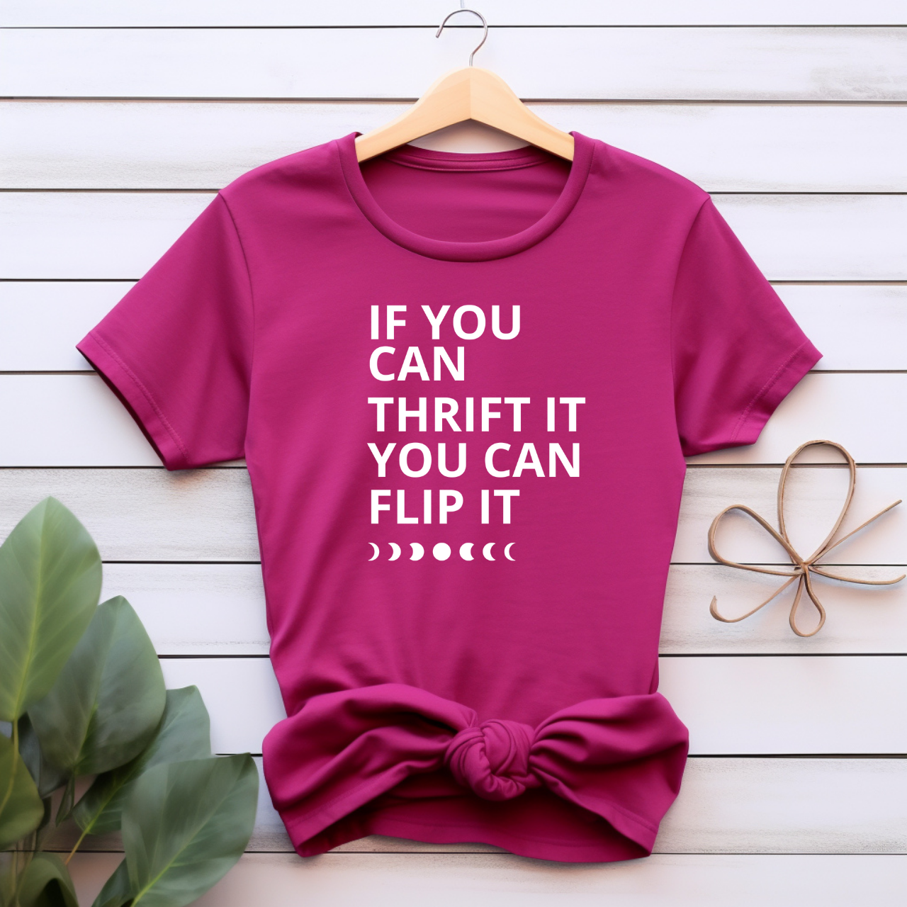 "If you can thrift it you can flip it" T-shirt