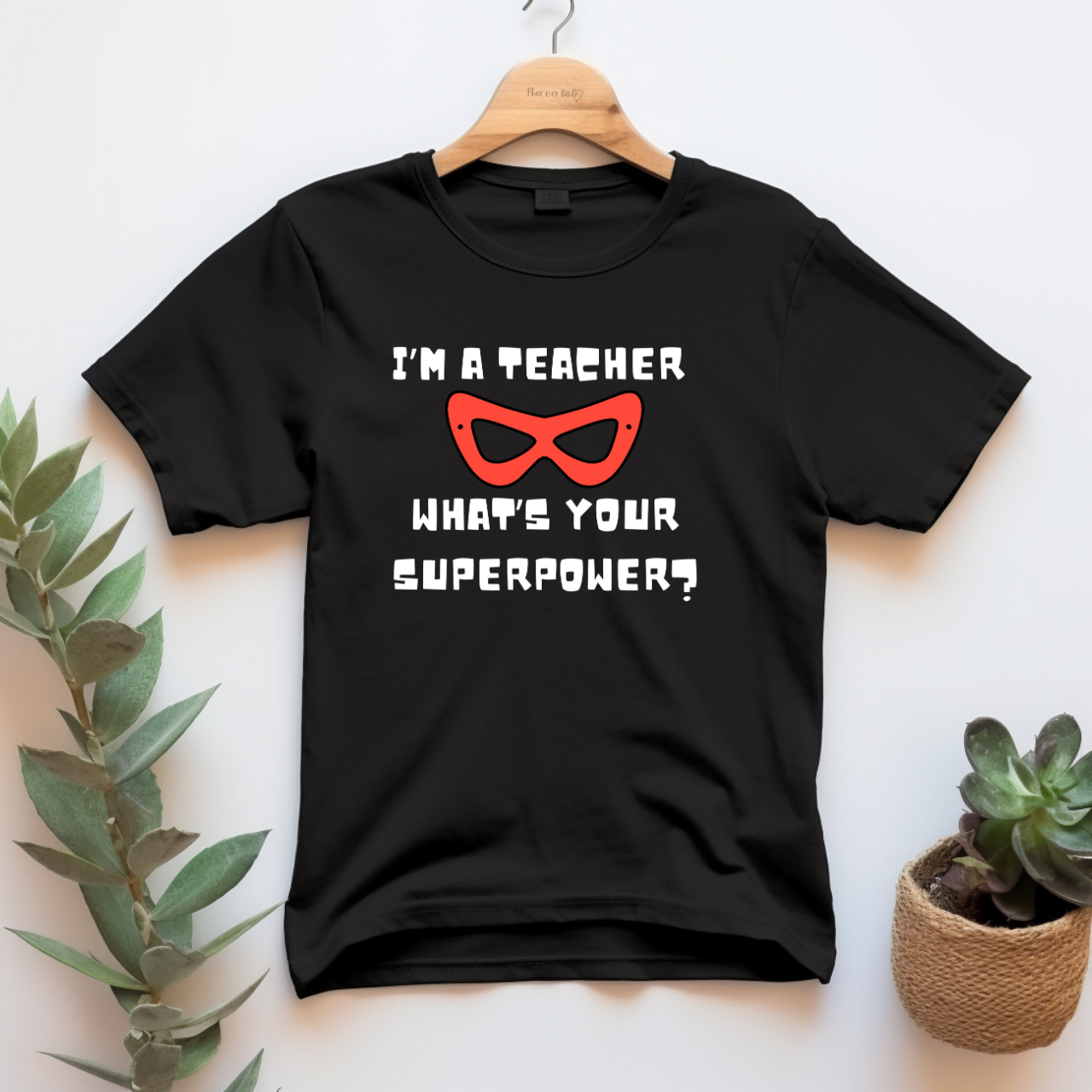 "I'm A Teacher" T-shirt