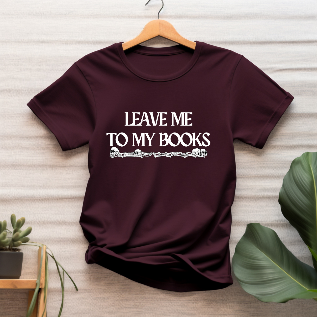 "Leave Me To My Books" T-shirt