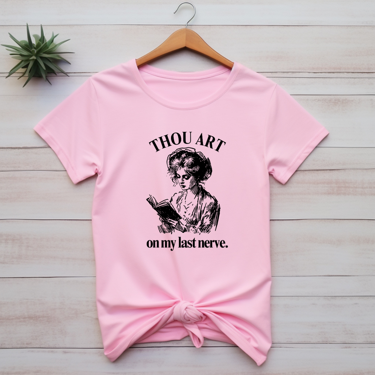 "Thou Art On My Last Nerve" T-shirt