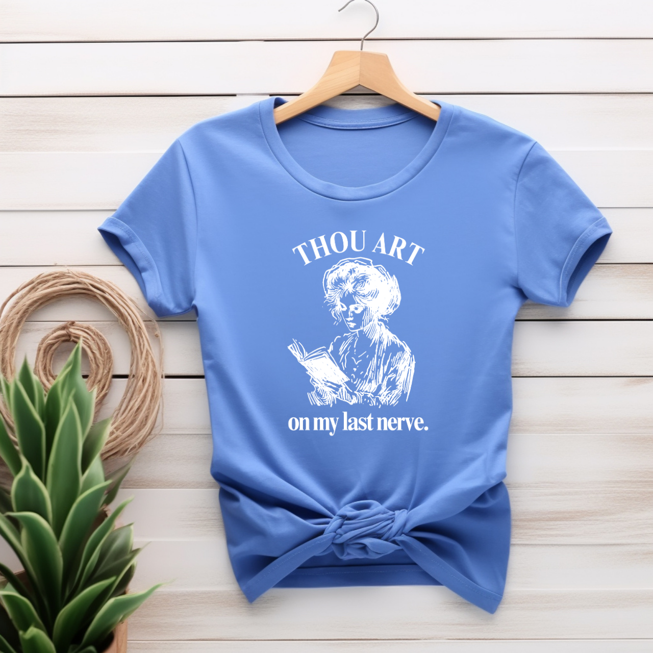 "Thou Art On My Last Nerve" T-shirt