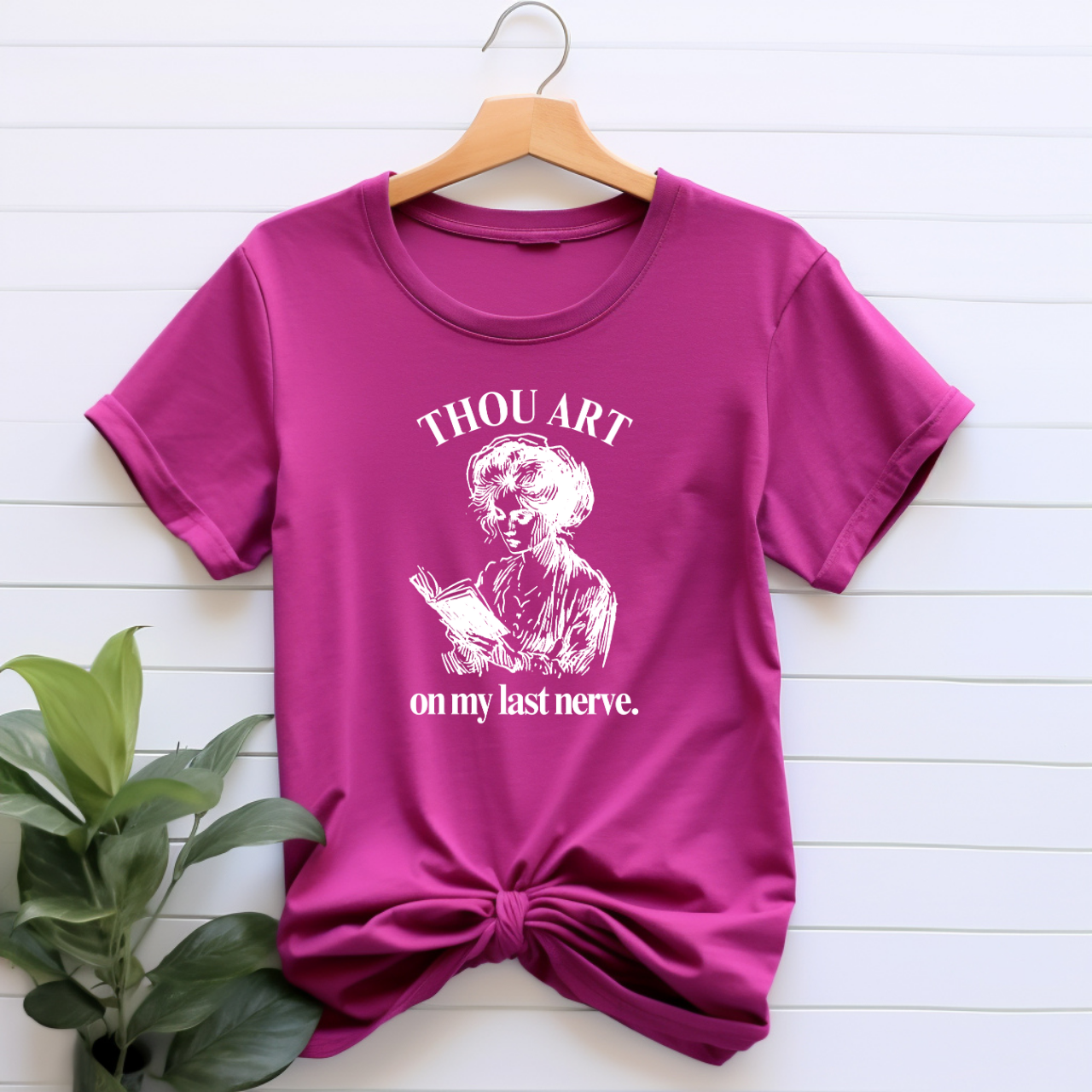 "Thou Art On My Last Nerve" T-shirt
