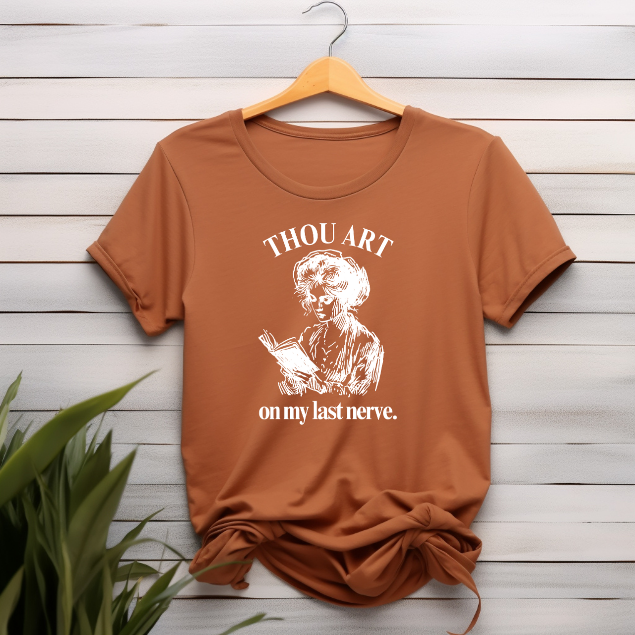 "Thou Art On My Last Nerve" T-shirt