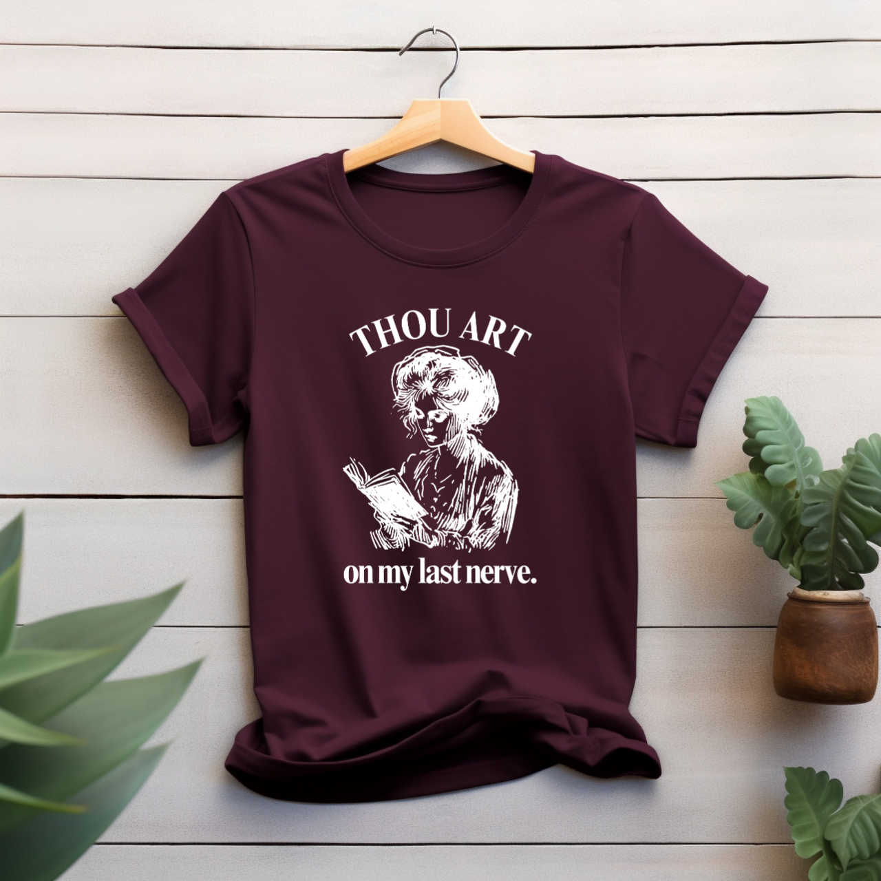 "Thou Art On My Last Nerve" T-shirt