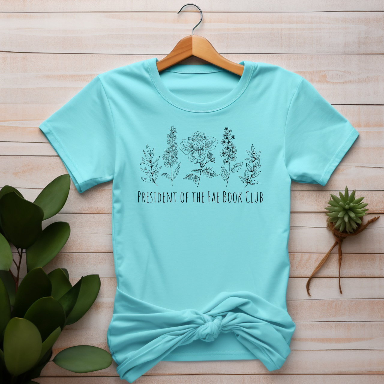 "President Of The Fae Fan Club" T-shirt