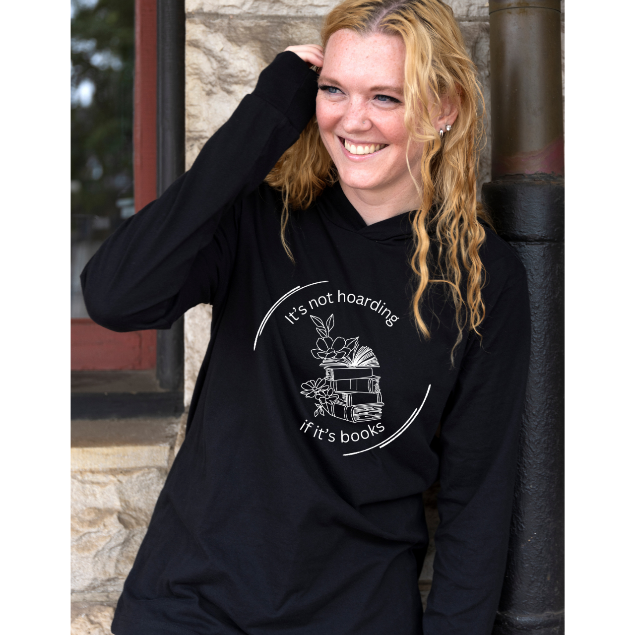 "It's Not Hoarding If It's Books" Long Sleeve Hoodie